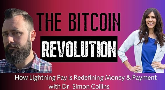 Podcast episode thumbnail - The Bitcoin Revolution and How Lightning Pay is Redefining Money and Payments with Dr Simon Collins and Lisa Tamati