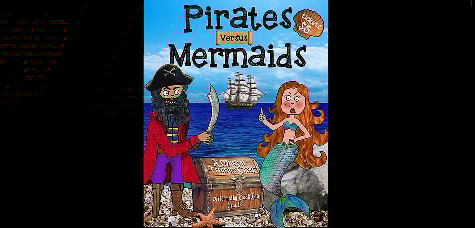 COCKLE BAY SCHOOL - PIRATES VS MERMAIDS SCHOOL PLAY