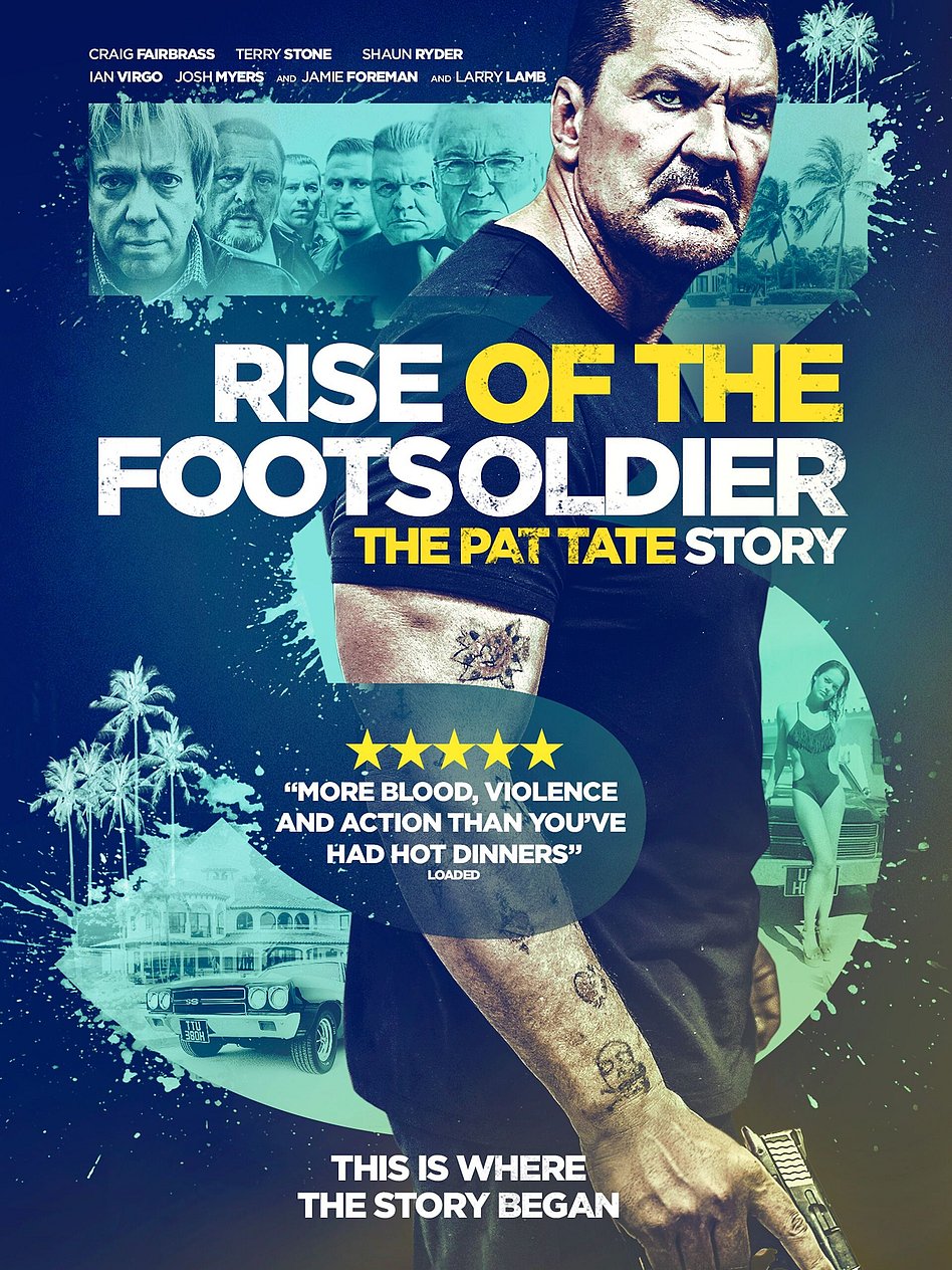 RISE OF THE FOOTSOLDIER: THE PAT TATE STORY