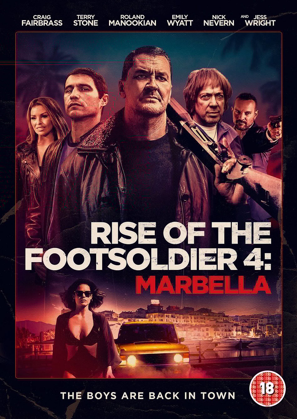   RISE OF THE FOOTSOLDIER 4: MARBELLA 