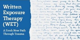 Written Exposure Therapy (WET) - 15 MayZOOM Workshop