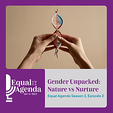 Gender Unpacked: Nature vs Nurture