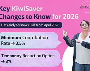 Key KiwiSaver Changes You Need to Know for 2026