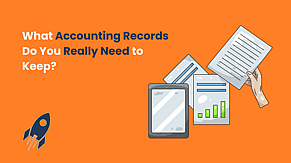 What Accounting Records Do You Really Need to Keep