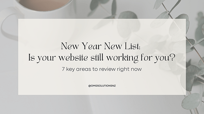 New Year Website Checklist - OMG Solutions NZ