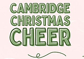 CAMBRIDGE CHRISTMAS CHEER