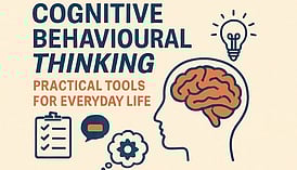 Cognitive Behavioural Thinking - 5 MarchZOOM workshop