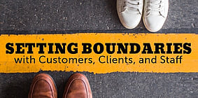 Setting Boundaries with Customers, Clients and Staff - 11 MarchZOOM workshop