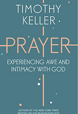 Prayer: Experiencing Awe and Intimacy with God