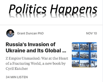 Politics Happens - Russia's Invasion of Ukraine and Its Global Significance