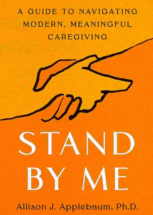 Stand by Me - Allison J. Applebaum, PH.D.