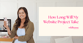 How Long Will My Website Project Take?