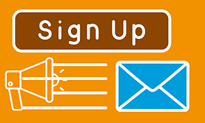 Sign Up for newsletters and/or to be a member