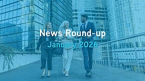 January 2026 News Round-Up: Key Updates for Business Owners