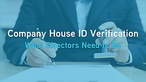 Companies House Identity Checks: What Directors Need to Know