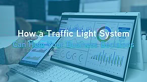 Could a Simple &ldquo;Traffic Light&rdquo; System Help You Make Better Business Decisions?