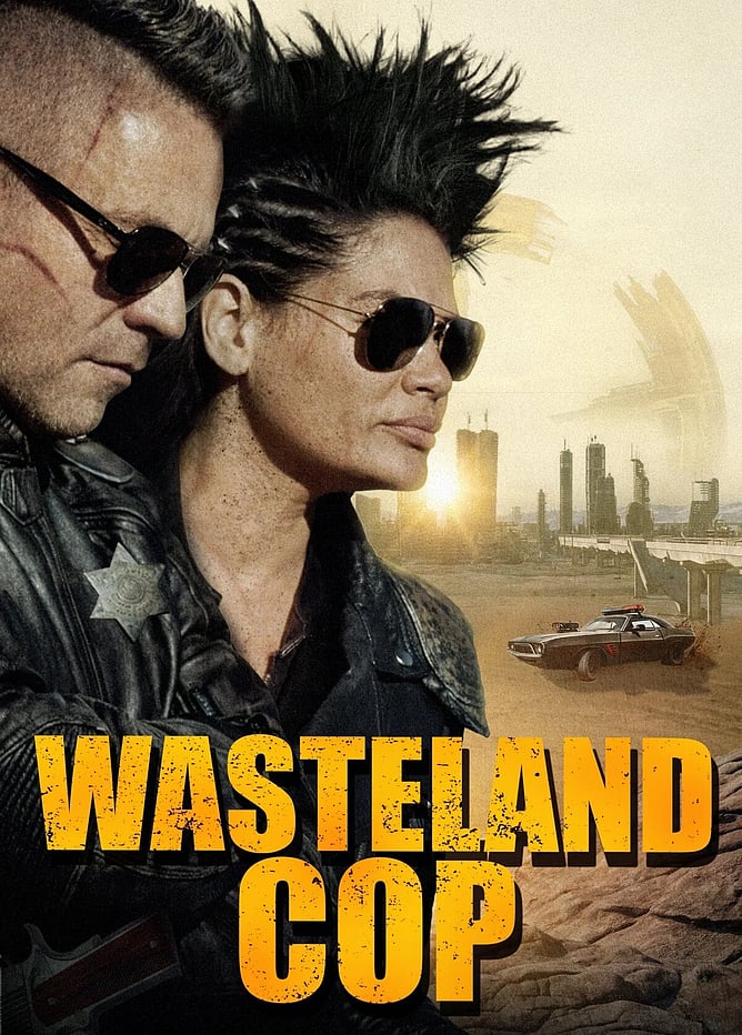&lsquo;WASTELAND COP&rsquo; &ndash; A Post-Apocalyptic Sci-Fi