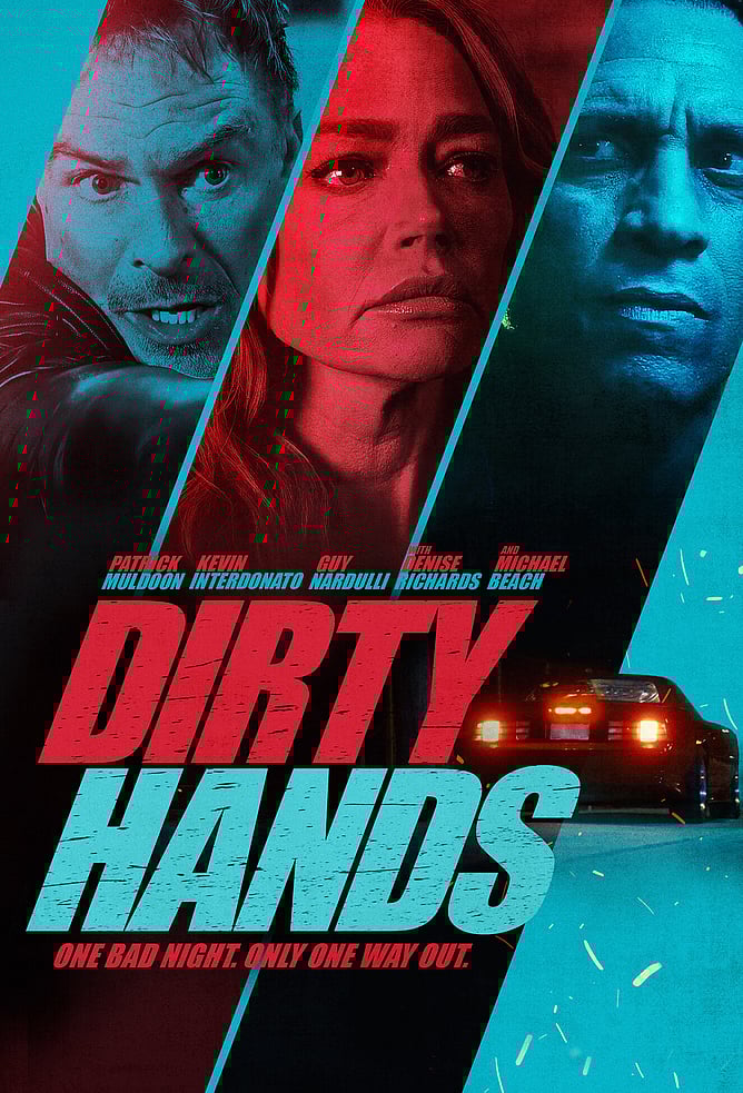 &lsquo;DIRTY HANDS&rsquo; &ndash; A Crime Thriller About Brothers Fighting To Survive The Night