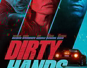 &lsquo;DIRTY HANDS&rsquo; &ndash; A Crime Thriller About Brothers Fighting To Survive The Night