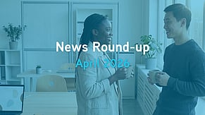 April 2026 News Round-Up. What Business Owners Need to Know.