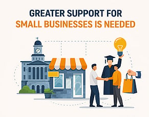 Greater Support for Small Businesses Is Needed