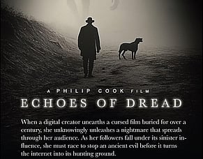 &lsquo;ECHOES OF DREAD&rsquo; &ndash; A Supernatural Horror Thriller About A Cursed Film Unleashed Online
